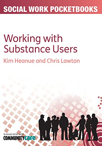 Working with Substance Users (Social Work Pocketbooks)