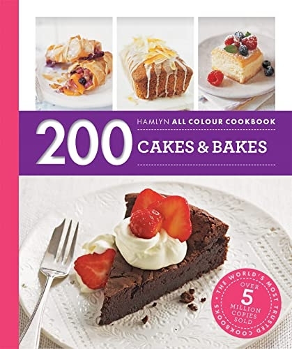 Hamlyn All Colour Cookery: 200 Cakes & Bakes: Hamlyn All Colour Cookbook - Hamlyn All Colour Cookery