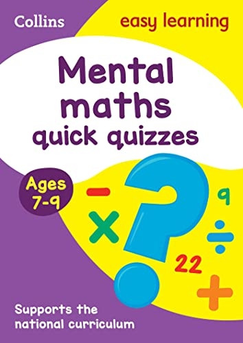 Mental Maths Quick Quizzes Ages 7-9 (Collins Easy Learning KS2)