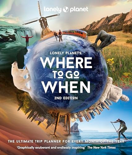 Lonely Planet's Where to  - Go When