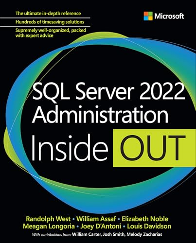 SQL Server 2022 Administration Inside Out (Inside Out)