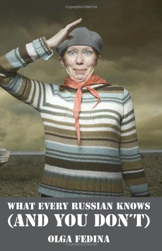 What Every Russian Knows
