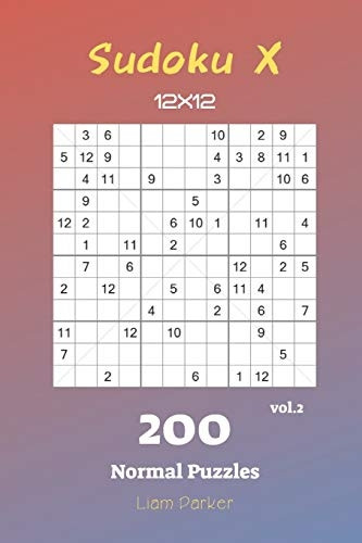 Sudoku X 12x12 - 200 Normal Puzzles vol.2 (Sudoku X 12x12)