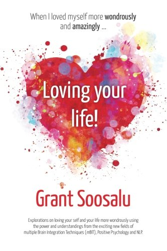 Loving Your Life!