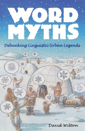 Word Myths: Debunking Linguistic Urban Legends