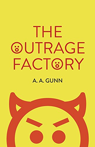 The Outrage Factory