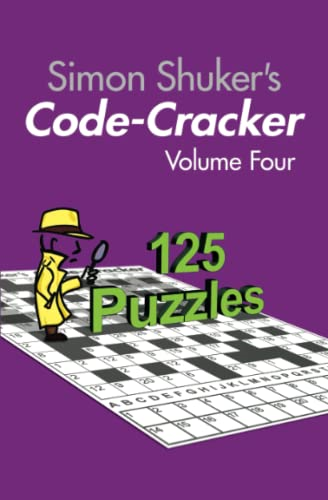 Simon Shuker's Code-Cracker, Volume Four (Simon Shuker's Code-Cracker Books)