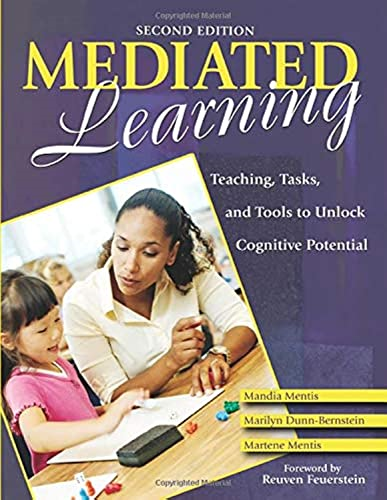 Mediated Learning: Teaching, Tasks, and Tools to Unlock Cognitive Potential