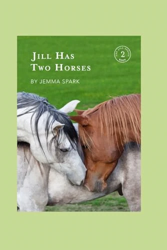 Jill Has Two Horses (The Jill)