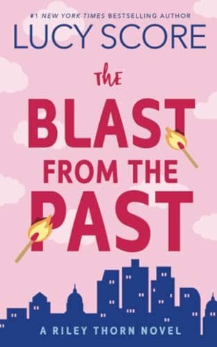 The Blast from the Past: A Riley Thorn Novel