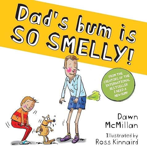 Dad's Bum is So Smelly! (PB)