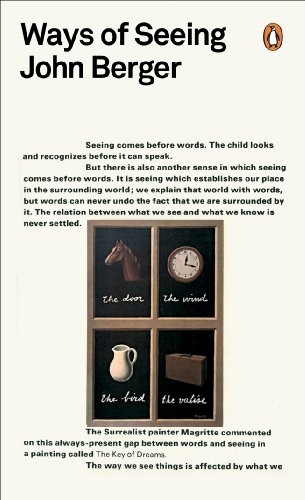 Ways of Seeing (Penguin Modern Classics)
