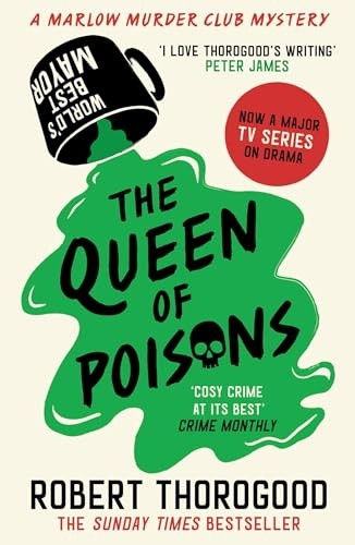 The Queen of Poisons (Marlow Murder Club Mysteries The)