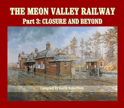 Meon Valley Railway 3 Closure & Beyond