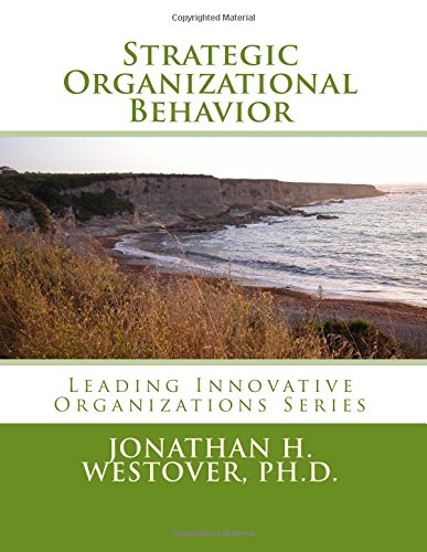 Strategic Organizational Behavior