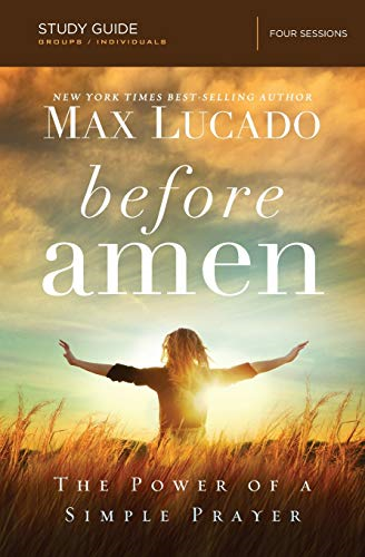 BEFORE AMEN STUDY GUIDE