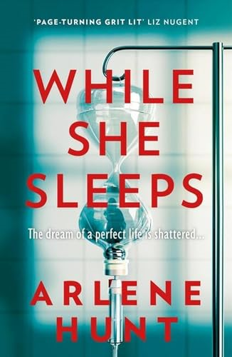 While She Sleeps: A gritty, compelling and page-turning thriller