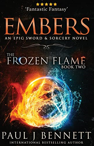 Embers: A Sword & Sorcery  - Novel (Frozen Flame The)