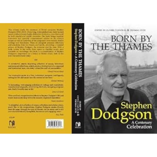 Born by the Thames: Stephen Dodgson - A Centenary Celebration