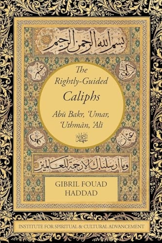 The Rightly-Guided Caliphs