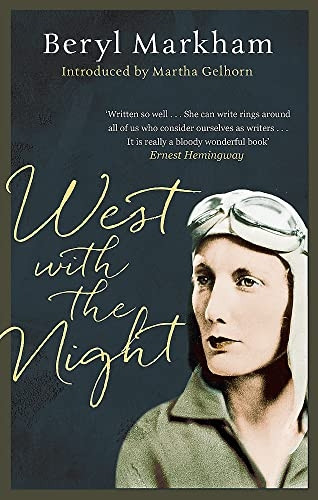 West with the Night (Virago Travellers)