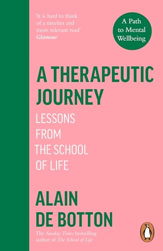 A Therapeutic Journey:  Lessons from the School of  Life