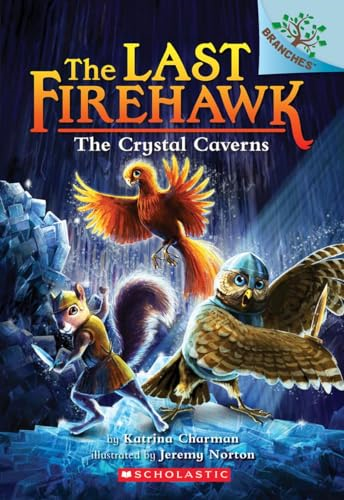 The Crystal Caverns (Last Firehawk)