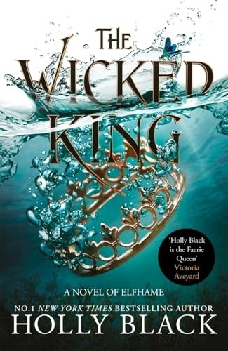 The Wicked King (The Folk of the Air #2) (The Folk of the Air)