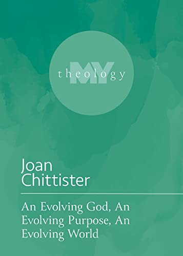 An Evolving God, An Evolving Purpose, An Evolving World (My Theology)