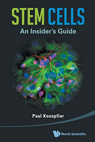 STEM CELLS: AN INSIDER'S GUIDE