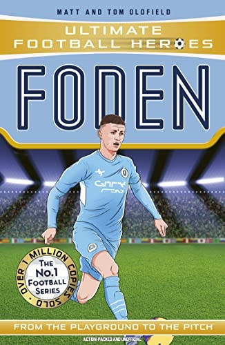 Foden (Ultimate Football Heroes - The No.1 football series): Collect them all! (Ultimate Football Heroes)