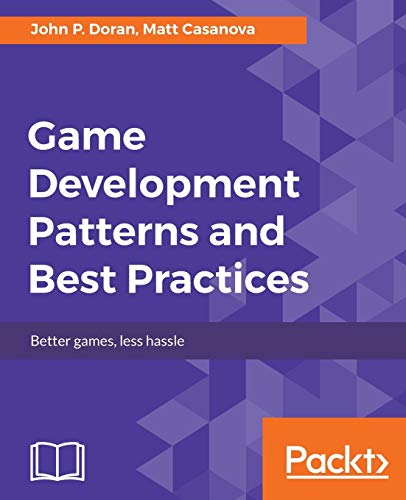 Game Development Patterns  - and Best Practices