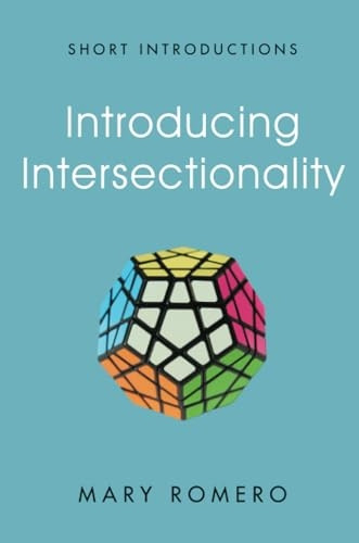 Introducing Intersectionality (Short Introductions)