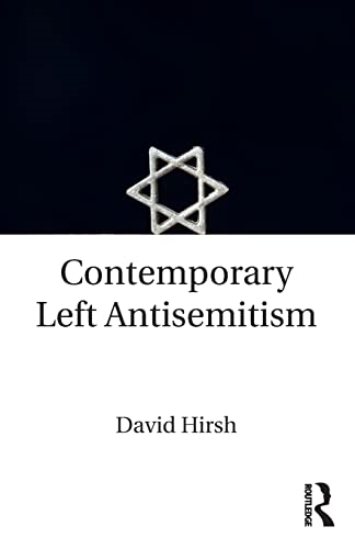 Contemporary Left Antisemitism