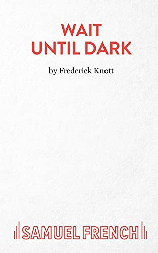 Wait Until Dark (Acting Edition)