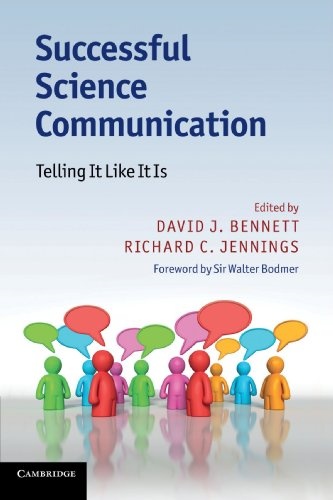 Successful Science Communication: Telling It Like It Is
