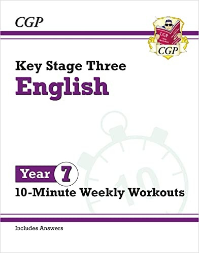 KS3 Year 7 English 10-Minute Weekly Workouts (CGP KS3 10-Minute Tests)
