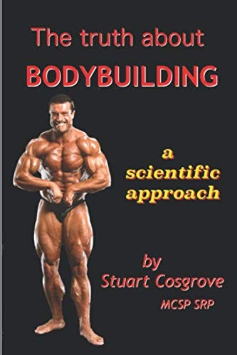 The Truth About Bodybuilding
