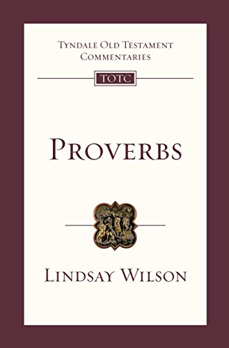 Proverbs: An Introduction And Commentary - Tyndale Old Testament Commentaries