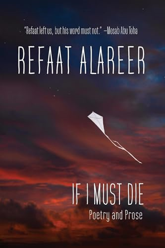 If I Must Die: Poetry and  Prose