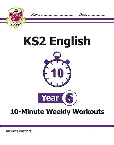 New KS2 English 10-Minute Weekly Workouts - Year 6