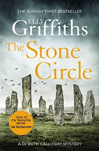 The Stone Circle: The Dr Ruth Galloway Mysteries 11 (The Dr Ruth Galloway Mysteries)
