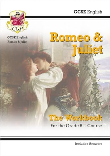 New Grade 9-1 GCSE English Shakespeare - Romeo & Juliet Workbook (includes Answers)