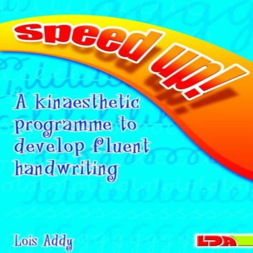 Speed Up!: A Kinaesthetic Programme to Develop Fluent Handwriting