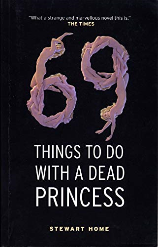 69 Things to Do with a Dead Princess