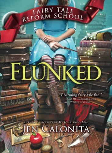 Flunked (Fairy Tale Reform School)