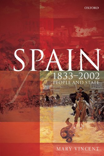 Spain, 1833-2002: People and State