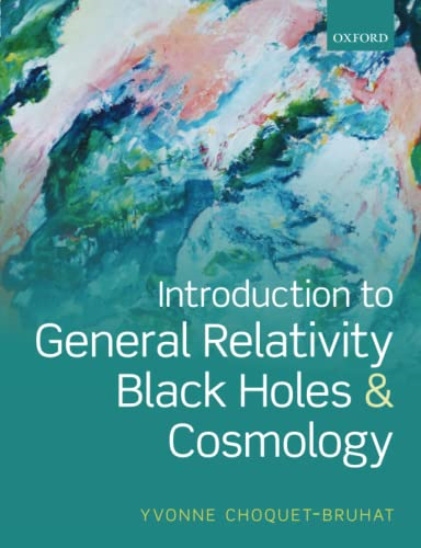 Introduction to General Relativity, Black Holes and Cosmology