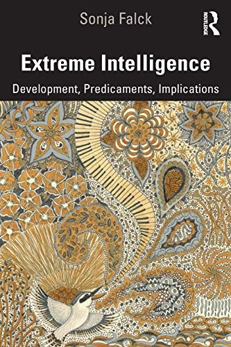 Extreme Intelligence: Development, Predicaments, Implications / Edition 1
