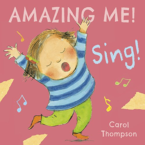 Sing (Amazing Me!) [Board book]